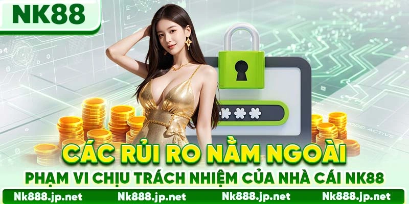 Miễn Trừ Trách Nhiệm - 4 Rủi Ro Mà Người Chơi Phải Tự Chịu