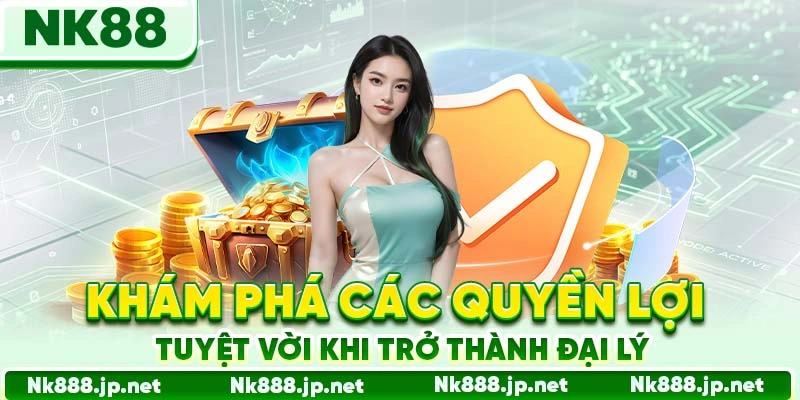 Đại Lý Nk88 - Cơ Hội Hợp Tác Sinh Lời Bền Vững 2026