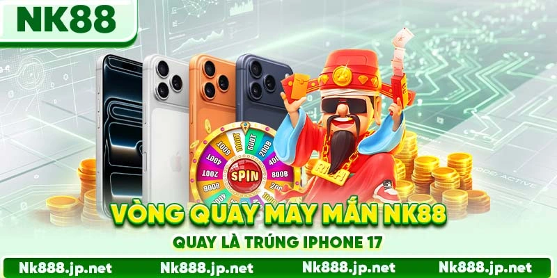 Vòng Quay May Mắn 88 - Quay Là Trúng iPhone 17